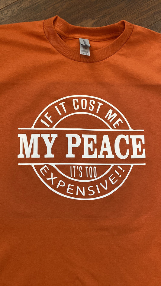 If it cost me my peace
